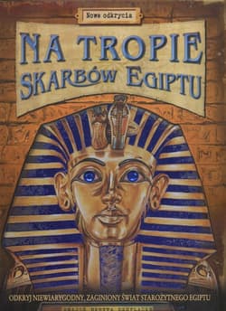 Na tropie skarbów Egiptu - Clive Gifford