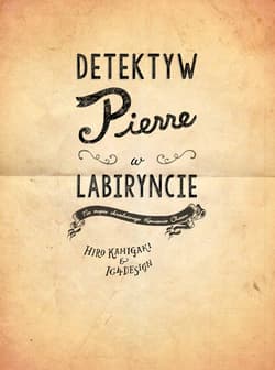 Galeria - zdjęcie nr. 2 - Na tropie skradzionego Kamienia Chaosu. Detektyw Pierre w labiryncie. Tom 1 wyd. 2025