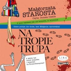 Na tropie trupa audiobook - Małgorzata  Starosta