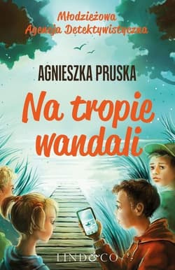 Na tropie wandali - Agnieszka Pruska