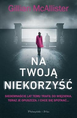 Na twoją niekorzyść - Gillian McAllister