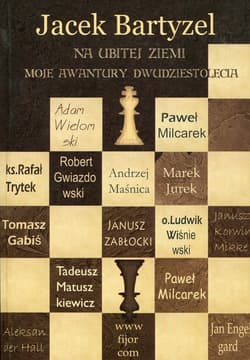 Na ubitej ziemi Moje awantury dwudziestolecia