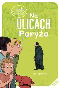 Na ulicach Paryża - Cyril Lepeigneux
