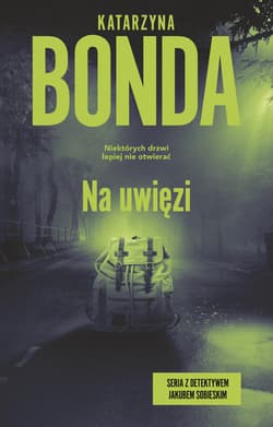 Na uwięzi - Katarzyna Bonda
