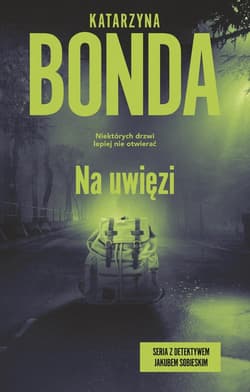 Na uwięzi - Katarzyna Bonda