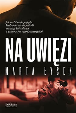 Na uwięzi - ebook - Marta Łysek
