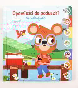 Na wakacjach. Opowieści do poduszki - Praca zbiorowa