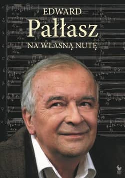 Na własną nutę / ISKRY - Edward Pałłasz