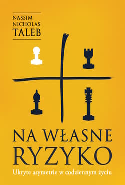 Na własne ryzyko. Ukryte asymetrie w codziennym życiu /OP. MKK/ - ebook - Nassim Nicholas Taleb
