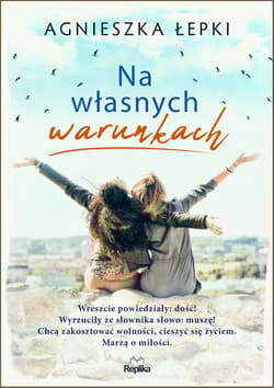 Na własnych warunkach - Agnieszka Łepki