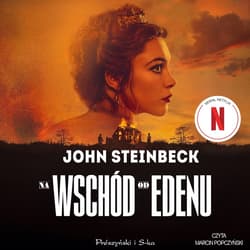 Na wschód od Edenu (wyd. filmowe) - audiobook - John Steinbeck