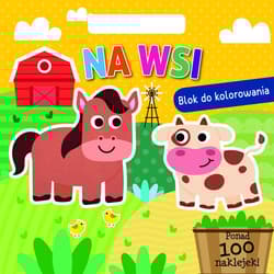 Na wsi Blok do kolorowania - Praca zbiorowa