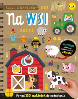 Na wsi. Buduj z kartonu - Opracowanie Zbiorowe