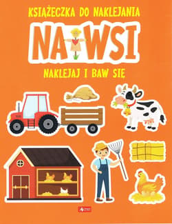 Na wsi. Książeczka do naklejania - Opracownie zbiorowe