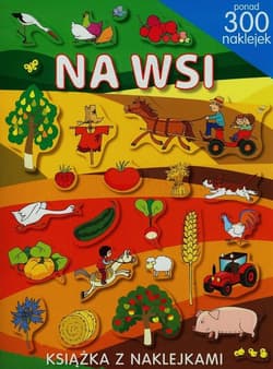 Na wsi. Książka z naklejkami