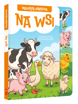 Na wsi. Maluszek odkrywa - Maciej Pieda