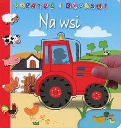 Na wsi Popatrz i dopasuj