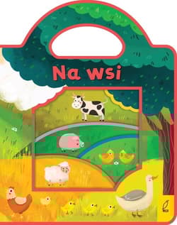 Na wsi Wykrojnik piankowy - Opracowanie Zbiorowe