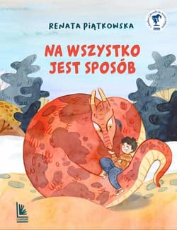 Na wszystko jest sposób - Renata Piątkowska
