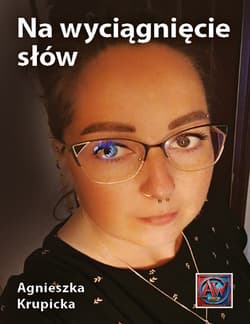 Na wyciągnięcie słów