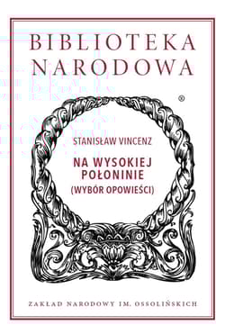 Na wysokiej połoninie (wybór opowieści) - Stanisław Vincenz