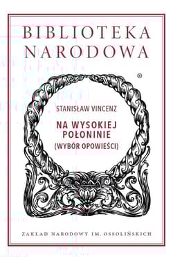 Na wysokiej połoninie (wybór opowieści) - Stanisław Vincenz
