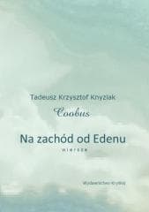 Na zachód od Edenu - Praca zbiorowa