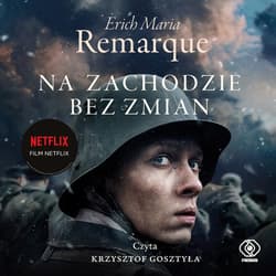 Na Zachodzie bez zmian - audiobook - Erich Maria Remarque