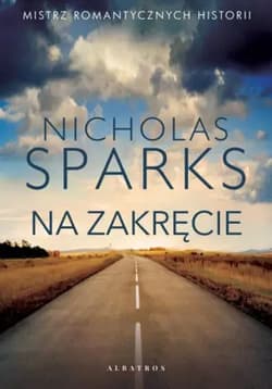Na zakręcie - Nicholas Sparks
