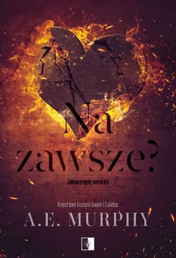 Na zawsze? - A. E. Murphy