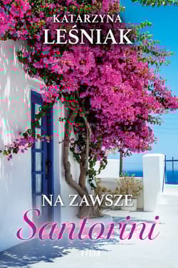 Na zawsze Santorini - Katarzyna Leśniak