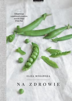 Na zdrowie - Eliza Mórawska