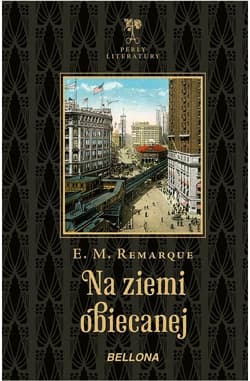 Na ziemi obiecanej - Erich Maria Remarque