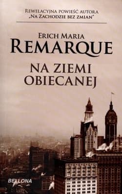 Na ziemi obiecanej - Erich Maria Remarque