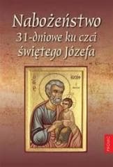 Nabożeństwo 31-dniowe ku czci świętego Józefa - Praca zbiorowa