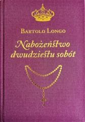 Nabożeństwo dwudziestu sobót - Bartolo Longo