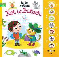 Naciśnij i posłuchaj! Bajka dźwiękowa Kot w Butach - Anna Podgórska
