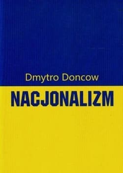 Nacjonalizm - Doncow Dmytro
