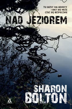 Nad jeziorem - Sharon Bolton
