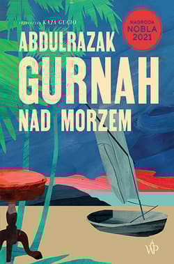 Nad morzem - Abdulrazak Gurnah