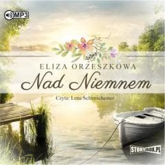 Nad Niemnem audiobook - Eliza Orzeszkowa