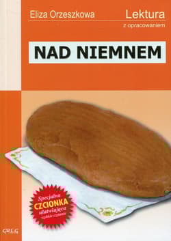 Nad Niemnem Lektura z opracowaniem