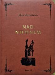 Nad Niemnem w.kolekcjonerskie - Eliza Orzeszkowa