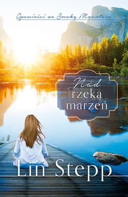 Nad rzeką marzeń