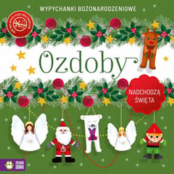 Nadchodzą Święta Ozdoby Wypychanki - Katarzyna Pawlak, Barbara Supeł, Latoń Anna