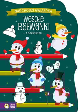 Nadchodzi Gwiazdka Wesołe bałwanki - Praca zbiorowa