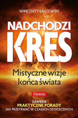 Nadchodzi kres - ebook - Wincenty Łaszewski