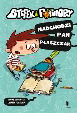 Nadchodzi pan Płaszczak. Stefek i potwory. Tom 1 - Copons Jaume