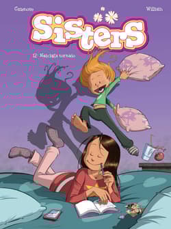 Nadciąga tornado. Sisters. Tom 12 wyd. 2024 - Cazenove Christophe