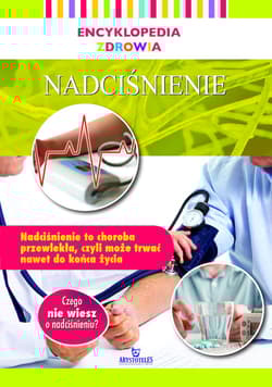 Nadciśnienie. Encyklopedia zdrowia